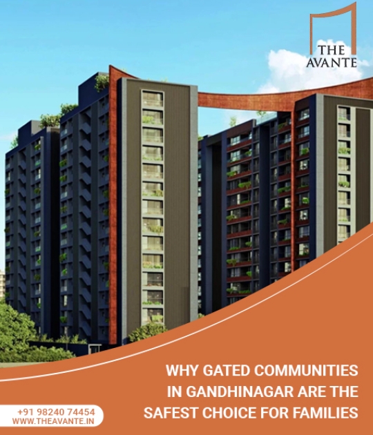 Why gated communities in Gandhinagar are the safest choice for families 2bhk 3bhk 4bhk luxurious premium flats apartments buy sargasan kudasan raysan gift city gandhinagar ahmedabad